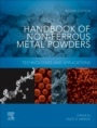 Handbook of Non-Ferrous Metal Powders: Technologies and Applications - ISBN 9780081005439