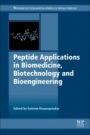 Peptide Applications in Biomedicine, Biotechnology and Bioengineering - ISBN 9780081007365