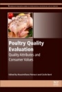 Poultry Quality Evaluation: Quality Attributes and Consumer Values - ISBN 9780081007631
