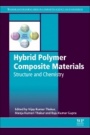 Hybrid Polymer Composite Materials: Structure and Chemistry - ISBN 9780081007914