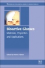 Bioactive Glasses: Materials, Properties and Applications - ISBN 9780081009369