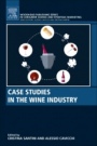 Case Studies in the Wine Industry - ISBN 9780081009444