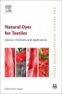 Natural Dyes for Textiles: Sources, Chemistry and Applications - ISBN 9780081012741