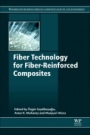 Fiber Technology for Fiber-Reinforced Composites - ISBN 9780081018712