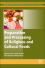 Preparation and Processing of Religious and Cultural Foods - ISBN 9780081018927