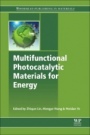 Multifunctional Photocatalytic Materials for Energy - ISBN 9780081019771