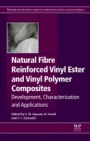 Natural Fiber Reinforced Vinyl Ester and Vinyl Polymer Composites: Development, Characterization and Applications - ISBN 9780081021606