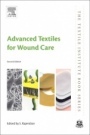 Advanced Textiles for Wound Care - ISBN 9780081021927