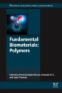 Fundamental Biomaterials: Polymers - ISBN 9780081021941
