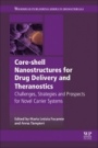 Core-Shell Nanostructures for Drug Delivery and Theranostics: Challenges, Strategies and Prospects for Novel Carrier Systems - ISBN 9780081021989