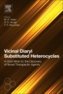 Vicinal Diaryl Substituted Heterocycles: A Gold Mine for the Discovery of Novel Therapeutic Agents - ISBN 9780081022375