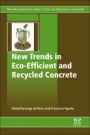 New Trends in Eco-efficient and Recycled Concrete - ISBN 9780081024805