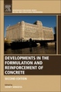 Developments in the Formulation and Reinforcement of Concrete - ISBN 9780081026168