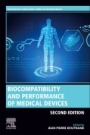 Biocompatibility and Performance of Medical Devices - ISBN 9780081026434
