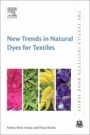 New Trends in Natural Dyes for Textiles - ISBN 9780081026861