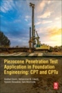 Piezocone and Cone Penetration Test (CPTu and CPT) Applications in Foundation Engineering - ISBN 9780081027660
