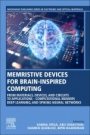 Memristive Devices for Brain-Inspired Computing: From Materials, Devices, and Circuits to Applications - Computational Memory, Deep Learning, and Spiking Neural Networks - ISBN 9780081027820