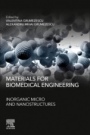 Materials for Biomedical Engineering: Inorganic Micro- and Nanostructures - ISBN 9780081028148