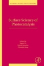 Surface Science of Photocatalysis - ISBN 9780081028902
