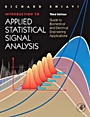 Introduction to Applied Statistical Signal Analysis: Guide to Biomedical and Electrical Engineering Applications - ISBN 9780120885817
