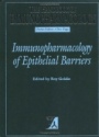 Immunopharmacology of Epithelial Barriers - ISBN 9780122880308
