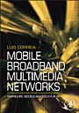 Mobile Broadband Multimedia Networks: Techniques, Models and Tools for 4G - ISBN 9780123694225