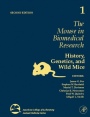 The Mouse in Biomedical Research: History, Wild Mice, and Genetics - ISBN 9780123694553