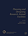 Planning and Designing Research Animal Facilities - ISBN 9780123695178