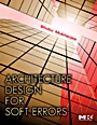 Architecture Design for Soft Errors - ISBN 9780123695291
