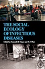 The Social Ecology of Infectious Diseases - ISBN 9780123704665