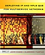 Deploying IP and MPLS QoS for Multiservice Networks: Theory and Practice - ISBN 9780123705495