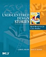 User-Centered Design Stories: Real-World UCD Case Studies - ISBN 9780123706089