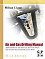 Air and Gas Drilling Manual: Applications for Oil and Gas Recovery Wells and Geothermal Fluids Recovery Wells - ISBN 9780123708953