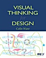 Visual Thinking for Design - ISBN 9780123708960