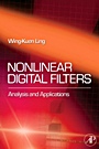Nonlinear Digital Filters: Analysis and Applications - ISBN 9780123725363