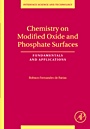 Chemistry on Modified Oxide and Phosphate Surfaces: Fundamentals and Applications - ISBN 9780123725547