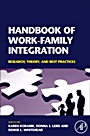 Handbook of Work-Family Integration: Research, Theory, and Best Practices - ISBN 9780123725745