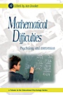 Mathematical Difficulties: Psychology and Intervention - ISBN 9780123736291