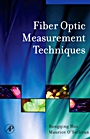 Fiber Optic Measurement Techniques - ISBN 9780123738653