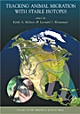 Tracking Animal Migration with Stable Isotopes - ISBN 9780123738677