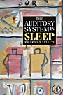 The Auditory System in Sleep - ISBN 9780123738905