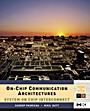 On-Chip Communication Architectures: System on Chip Interconnect - ISBN 9780123738929