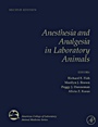 Anesthesia and Analgesia in Laboratory Animals - ISBN 9780123738981