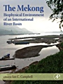 The Mekong: Biophysical Environment of an International River Basin - ISBN 9780123740267