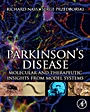 Parkinsons Disease: Molecular and Therapeutic Insights From Model Systems - ISBN 9780123740281