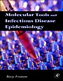Molecular Tools and Infectious Disease Epidemiology - ISBN 9780123741332