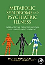 Metabolic Syndrome and Psychiatric Illness: Interactions, Pathophysiology, Assessment and Treatment - ISBN 9780123742407