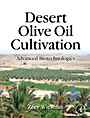 Desert Olive Oil Cultivation: Advanced Bio Technologies - ISBN 9780123742575