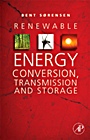 Renewable Energy Conversion, Transmission, and Storage - ISBN 9780123742629