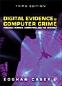 Digital Evidence and Computer Crime: Forensic Science, Computers, and the Internet - ISBN 9780123742681